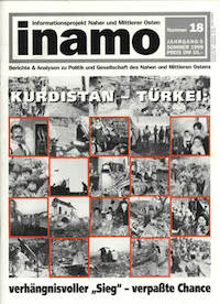 Inamo #18/1999: Kurdistan-Türkei: Verhängnisvoller „Sieg“ – verpaßte Chance